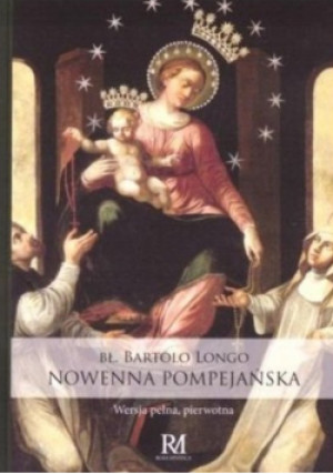 Nowenna pompejańska - Bartolo Longo - książka  wyd. 2021