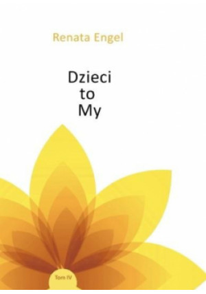 Dzieci to My - Engel Renata - książka  wyd. 2022