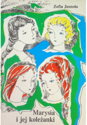 Marysia i jej koleżanki - Zofia Jasnota - książka  wyd. 1993