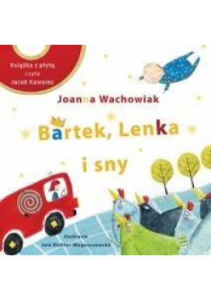 Bartek, Lenka i sny - Joanna Wachowiak - książka  wyd. 2015