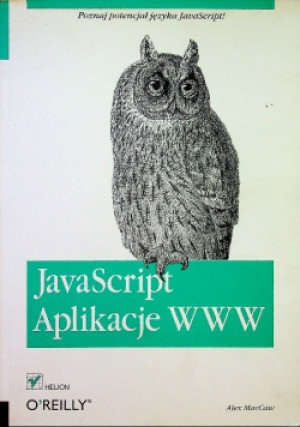 JavaScript Aplikacje WWW - Alex MacCaw - książka  wyd. 2011