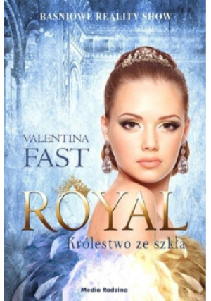 Royal Królestwo ze szkła - Valentina Fast - książka  wyd. 2018