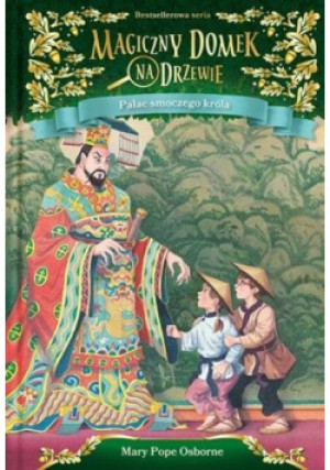 Magiczny domek na drzewie. Pałac smoczego króla - Pope Osborne Mary - książka  wyd. 2018