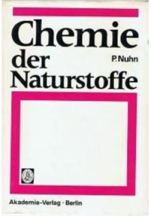 Chemie der Naturstoffe - P. Nuhn - książka  wyd. 1981