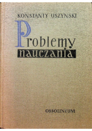 Problemy nauczania - Konstanty Uszyński - książka  wyd. 1959