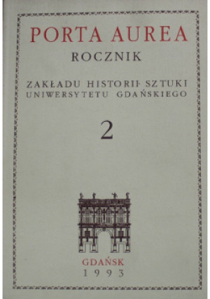 Porta Aurea  Rocznik 2 - Praca Zbiorowa - książka  wyd. 1993