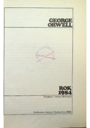 Rok 1984 - George Orwell - książka historyczna wyd. 1988