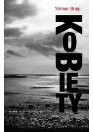 Kobiety - Steinar Bragi - książka  wyd. 2010