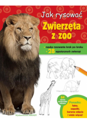 Jak rysować. Zwierzęta w zoo - Cuddy Robbin - książka  wyd. 2016