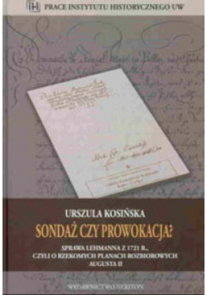 Sondaż czy prowokacja - Urszula Kosińska - książka historyczna wyd. 2009