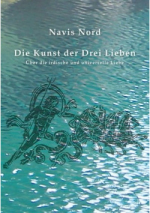 Die kunst der drei lieben - Navis Nord - książka  wyd. 2014