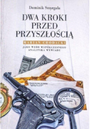 Dwa kroki przed przyszłością - Smyrgała Dominik - książka  wyd. 2019