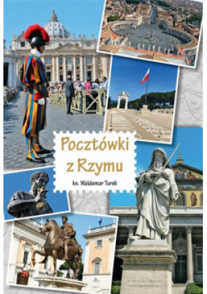 Pocztówki z Rzymu - Waldemar Turek - książka  wyd. 2023