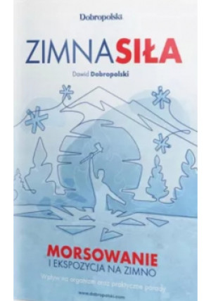Zimna siła - Dawid Dobropolski - książka  wyd. 2021