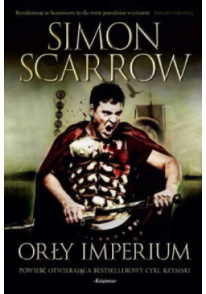 Orły imperium T.1 - Scarrow Simon - książka fantasy wyd. 2023