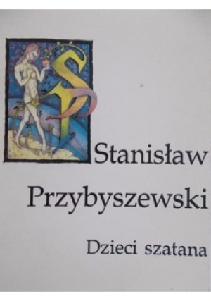 Dzieci szatana - Stanisław Przybyszewski - książka  wyd. 1993