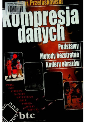 Kompresja danych - Artur Przelaskowski - książka  wyd. 2005