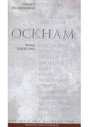 Ockham - Wielcy Filozofowie 9 Suma logiczna - Ockham - książka  wyd. 2010