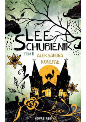 Lee Schubienik T.2 - Konefał Aleksandra - książka  wyd. 2023