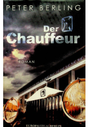 Der Chauffeur - Peter Berling - książka historyczna wyd. 2014