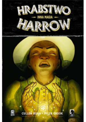 Hrabstwo Harrow Tom 6 Inna Magia - Cullen Bunn, Tyler Crook - książka  wyd. 2019