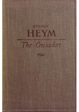 The Crusaders - Stefan Heym - książka  wyd. 1951