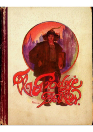W grodzie żaków 1913 r. - Jan Powalski - książka  wyd. 1913