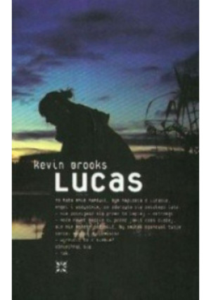Lucas - Kevin Brooks - książka  wyd. 2007