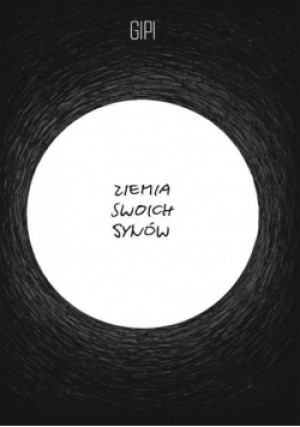 Ziemia swoich synów - Gipi - książka  wyd. 2017