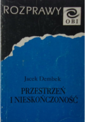 Przestrzeń i nieskończoność - Jacek Dembek - książka  wyd. 1994