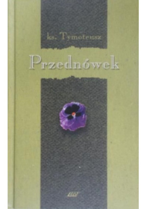 Przednówek - Tymoteusz - książka  wyd. 2002