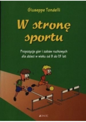 W stronę sportu - Giuseppe Tondelli - książka  wyd. 2004
