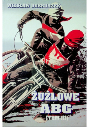 Żużlowe ABC Tom III - Wiesław Dobruszek - książka  wyd. 2004