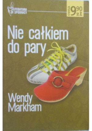 Nie całkiem do pary - Wendy Markham - książka  wyd. 2005