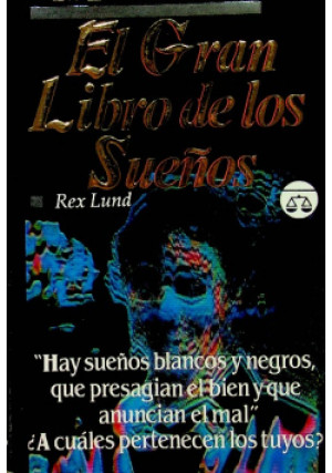 El Grean Libro de los Suenos - Rex Lund - książka  wyd. 1992