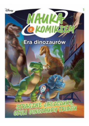 Era dinozaurów. Straszne jaszczury czyli dinozaury - Zbiorowa Praca - książka  wyd. 2023