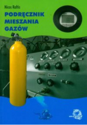 Podręcznik mieszania gazów - Nicos Raftis - książka  wyd. 2009