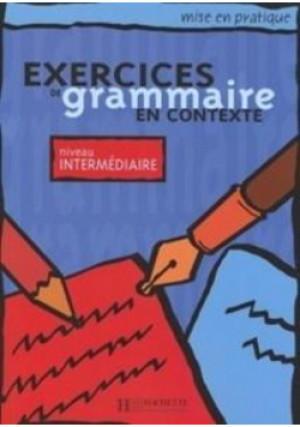 Exercices de grammaire en contexte - intermediaire - Zbiorowa Praca - książka  wyd. 2018