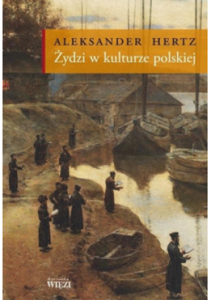 Żydzi w kulturze polskiej - Hertz Aleksander - książka  wyd. 2020