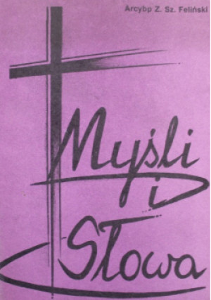 Myśli i słowa - Z. Sz. Feliński - książka  wyd. 1991