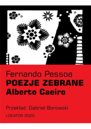 Poezje zebrane. Alberto Caeiro - Fernando Pessoa, Pessoa Fernando - książka  wyd. 2020