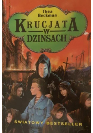 Krucjata w dżinsach - Thea Beckman - książka  wyd. 1993