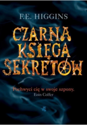 Czarna księga sekretów - Fiona E. Higgins - książka  wyd. 2009