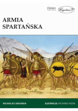 Armia spartańska - Nicholas Sekunda - książka historyczna wyd. 2019