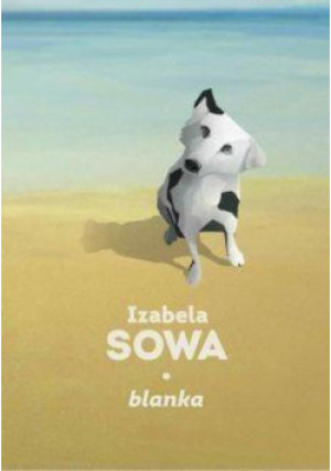 Blanka - Izabela Sowa - książka  wyd. 2017