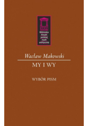 My i Wy - Makowski Wacław - książka  wyd. 2016