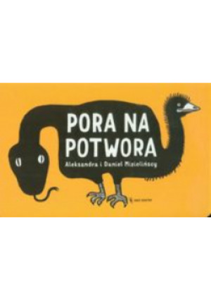 Pora na potwora - Daniel Mizieliński - książka  wyd. 2013