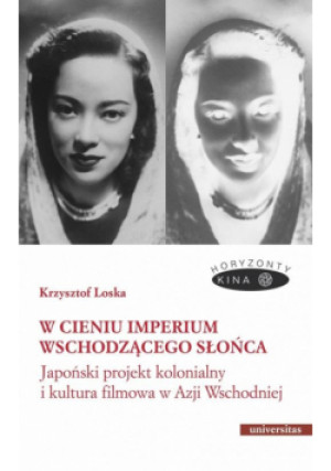 W cieniu Imperium Wschodzącego Słońca - Loska Krzysztof - książka  wyd. 2022