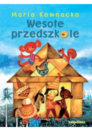 Wesołe przedszkole - Maria Kownacka, Kownacka Maria - książka  wyd. 2022