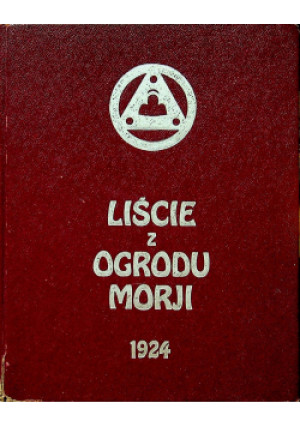 Liście z ogrodu Morji reprint 1924 r - Agni Jogi - książka  wyd. 1991